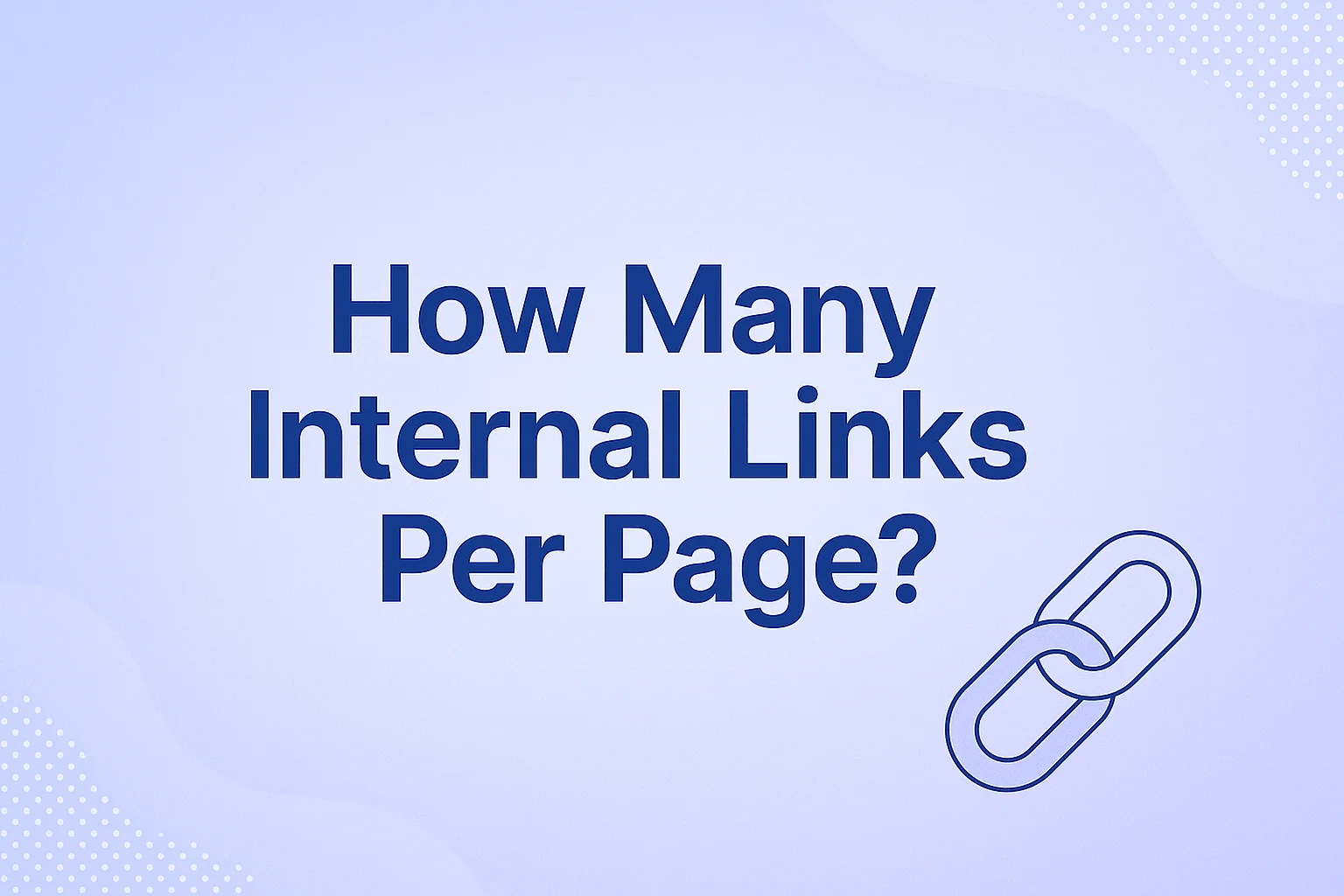How many internal links build per page for better SEO?